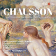 Chausson: Concert for Violin, Piano and String Quartet in D Major Op. 21 - String Quartet in C Minor