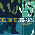 BIG BAND BONANZA