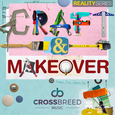 CRAFT AND MAKEOVER