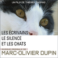 Original score by Marc-Olivier DUPIN - Les Ecrivains, le Silence et les Chats