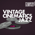 VINTAGE CINEMATICS JAZZ
