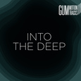 INTO THE DEEP