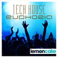 TECH HOUSE EUPHORIA
