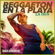 Reggaeton en la playa: La Isla