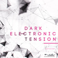 DARK ELECTRONIC TENSION